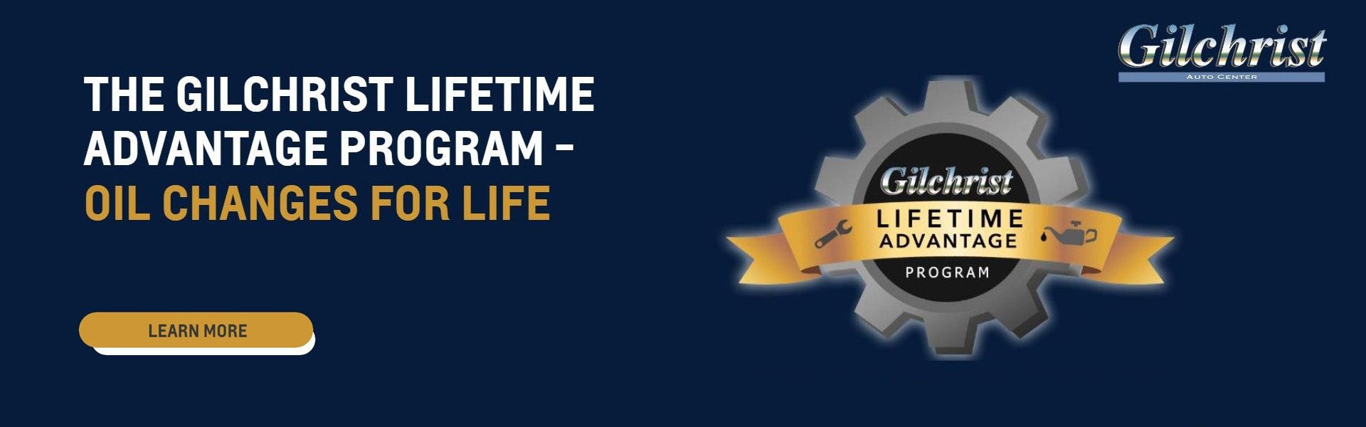 The Gilchrist Lifetime Advantage Program
